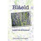 Solveig Faringer: Blåeld