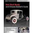 Dennis W Parks: Hot Rod Body and Chassis Builder's Guide