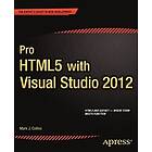 Mark Collins: Pro HTML5 with Visual Studio 2012
