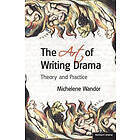 Michelene Wandor: The Art Of Writing Drama