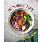 Christine Wong: The Plantiful Plate