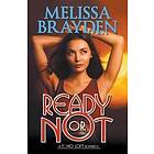 Melissa Brayden: Ready or Not