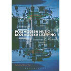 Jonathan D Kramer, Professor of Composition Robert Carl: Postmodern Music, Listening