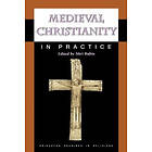 Miri Rubin: Medieval Christianity in Practice