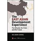 Ha-Joon Chang: The East Asian Development Experience