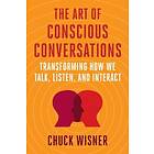 Chuck Wisner: The Art of Conscious Conversations