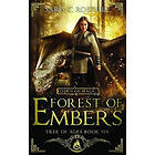 Sara C Roethle: Dawn of Magic: Forest Embers