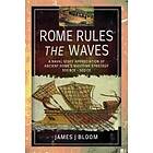 James J Bloom: Rome Rules the Waves