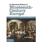 Ivan Berend: An Economic History of Nineteenth-Century Europe