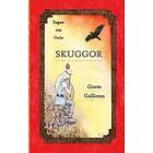 Gorm Gallionn: Skuggor