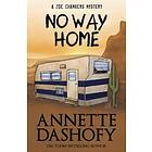 Annette Dashofy: No Way Home