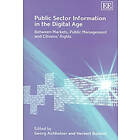 Georg Aichholzer, Herbert Burkert: Public Sector Information in the Digital Age