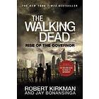 Robert Kirkman, Jay Bonansinga: The Walking Dead: Rise of the Governor