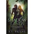 K F Breene: Shadow Lands (Warrior Chronicles #3)