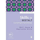 Phil Joyce: Skills in Gestalt Counselling & Psychotherapy