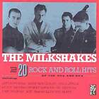 The Milkshakes - 20 Rock And Roll Hits Of 50s 60s LP