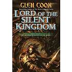 Glen Cook: Lord of the Silent Kingdom: Book Two Instrumentalities Night