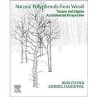 Kun Cheng: Natural Polyphenols from Wood