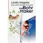 Linda Nagata: The Bohr Maker