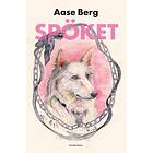Aase Berg: Spöket olyckligt kär i djur