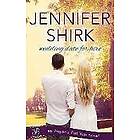Jennifer Shirk: Wedding Date for Hire