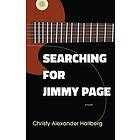 Christy Alexander Hallberg: Searching for Jimmy Page