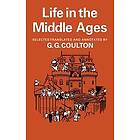 G G Coulton: Life Middle Ages 3 and 4