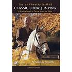 Bertalan De Nemethy: Classic Show Jumping