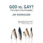 Jay Michaelson: God vs. Gay?