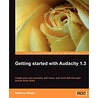 B Hiitola: Getting Started with Audacity 1,3