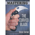 Steve Tarani: Mastering the Curved Blade