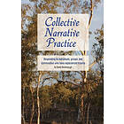 David Denborough: Collective Narrative Practice