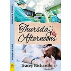 Tracey Richardson: Thursday Afternoons