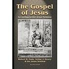 Robert W Funk, Arthur J Dewey, The Jesus Seminar: The Gospel of Jesus