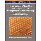 Olga Rivera Hernaez, Eduardo Bueno Campos: Handbook of Research on Communities Practice for Organizational Management and Networking