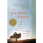 Sandy Tolan: The Lemon Tree: An Arab, a Jew, and the Heart of Middle East