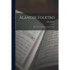 Erik Modin: Alandsk Folktro
