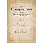 Joel S Baden: The Composition of the Pentateuch