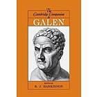 R J Hankinson: The Cambridge Companion to Galen