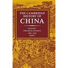 Frederick W Mote: The Cambridge History of China: Volume 7, Ming Dynasty, 1368-1644, Part 1