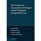 Daniel Gore: The Economic Assessment of Mergers under European Competition Law