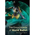 Mary Ellen Snodgrass: The Encyclopedia of World Ballet