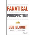 Jeb Blount: Fanatical Prospecting