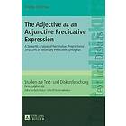 Dorota Szumska: The Adjective as an Adjunctive Predicative Expression