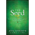 J Gordon: The Seed Finding Purpose and Happiness in Life Work