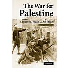 Eugene L Rogan: The War for Palestine