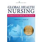 Christina A Harlan: Global Health Nursing