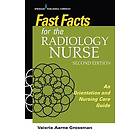 Valerie Aarne Grossman: Fast Facts for the Radiology Nurse