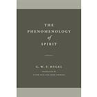 G W F Hegel: The Phenomenology of Spirit