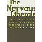 Brett Gary: The Nervous Liberals